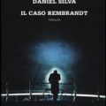 Il caso Rembrandt di Daniel Silva