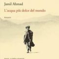 L’ acqua più dolce del mondo di Jamil Ahmad