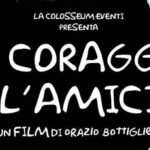 Il coraggio dell’amicizia –