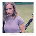 Miriam Jones – Between Green & Gone