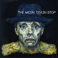 Ep – The Moon Train Stop