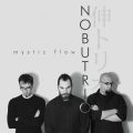 Nobu Trio – Mystic Flow