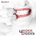 Underdocks – Burnt