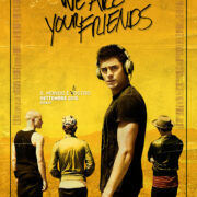 We Are Your Friends – Poster – Notorious Pictures