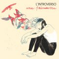 Una primavera – L’Introverso