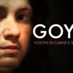 Goya – Visioni di carne e sangue