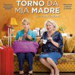 TORNO DA MIA MADRE, dal 25 agosto al cinema